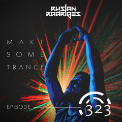 Make Some Trance 323 (Radio Show)