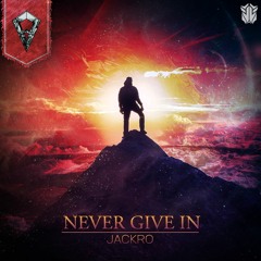 Jackro - Never Give In