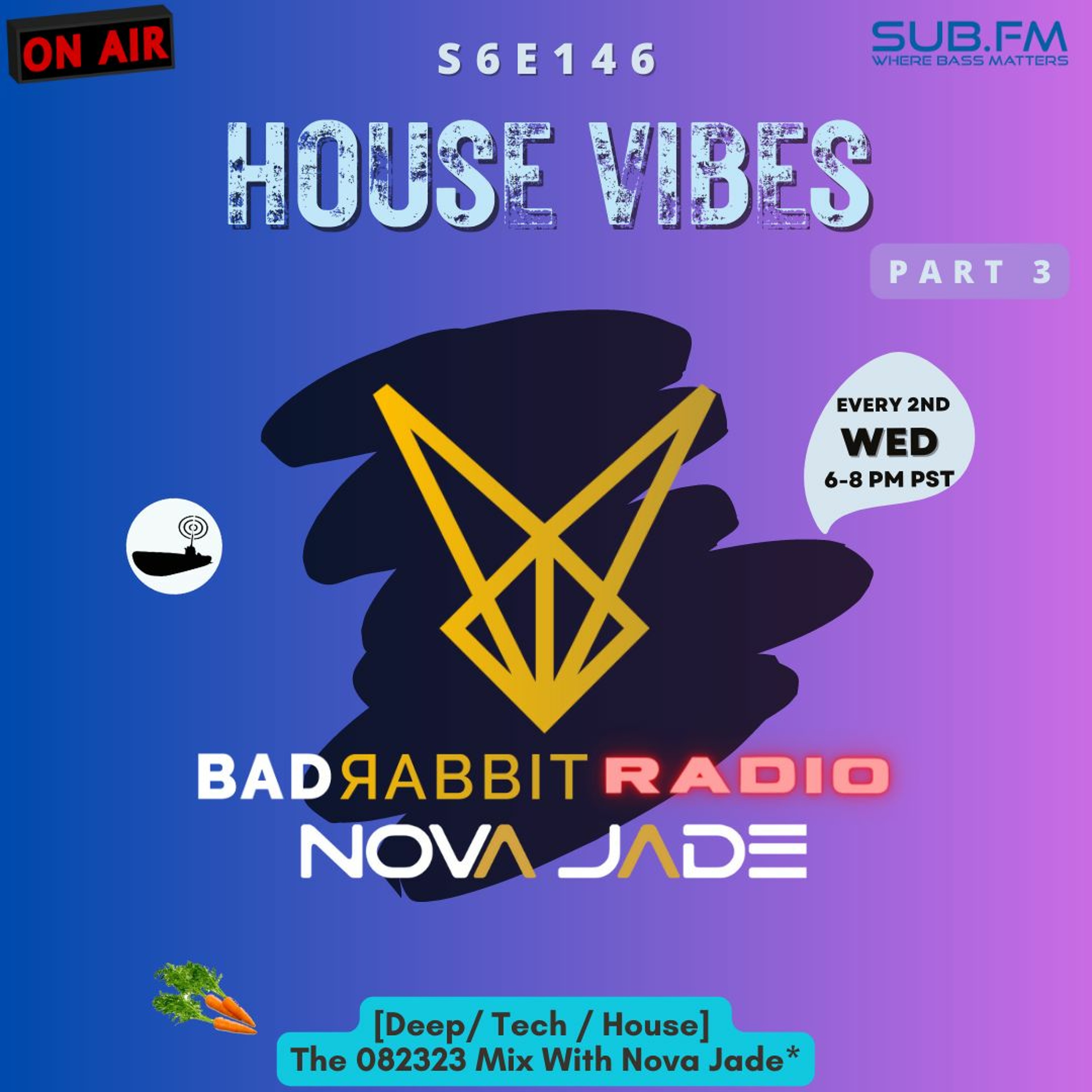 Bad Rabbit Radio S6 EP146 with Nova Jade - 23 Aug 2023