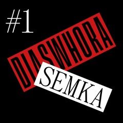 #1 – SEMKA