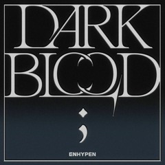 "ENHYPEN (엔하이픈) 'Bite Me' - Dark Blood Album"
