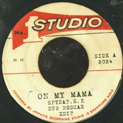 Victoria Monet - On My Mama (SpydaT.E.K's Dub Reggae Edit)