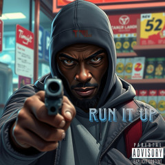 Run It Up