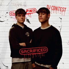 Sacrificed - Classified DJ Contest