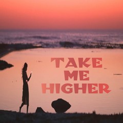 Take Me Higher (Preview)