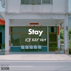 STAY