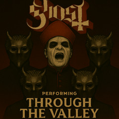 Through the valley - Ghost