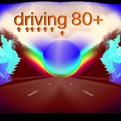 driving 80+