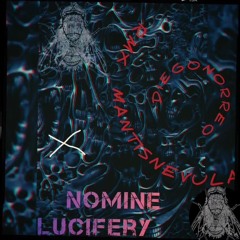 Nomine lucifery - DiegoNorreo RMX mantis Nevula