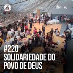 Santa Zuera #220 -  Solidariedade do dpvo de Deus