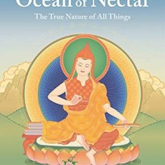 [Read] EBOOK 📭 Ocean of Nectar: The True Nature of Things by  Geshe Kelsang Gyatso P