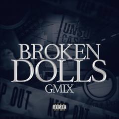 Broken Dolls (GMIX)