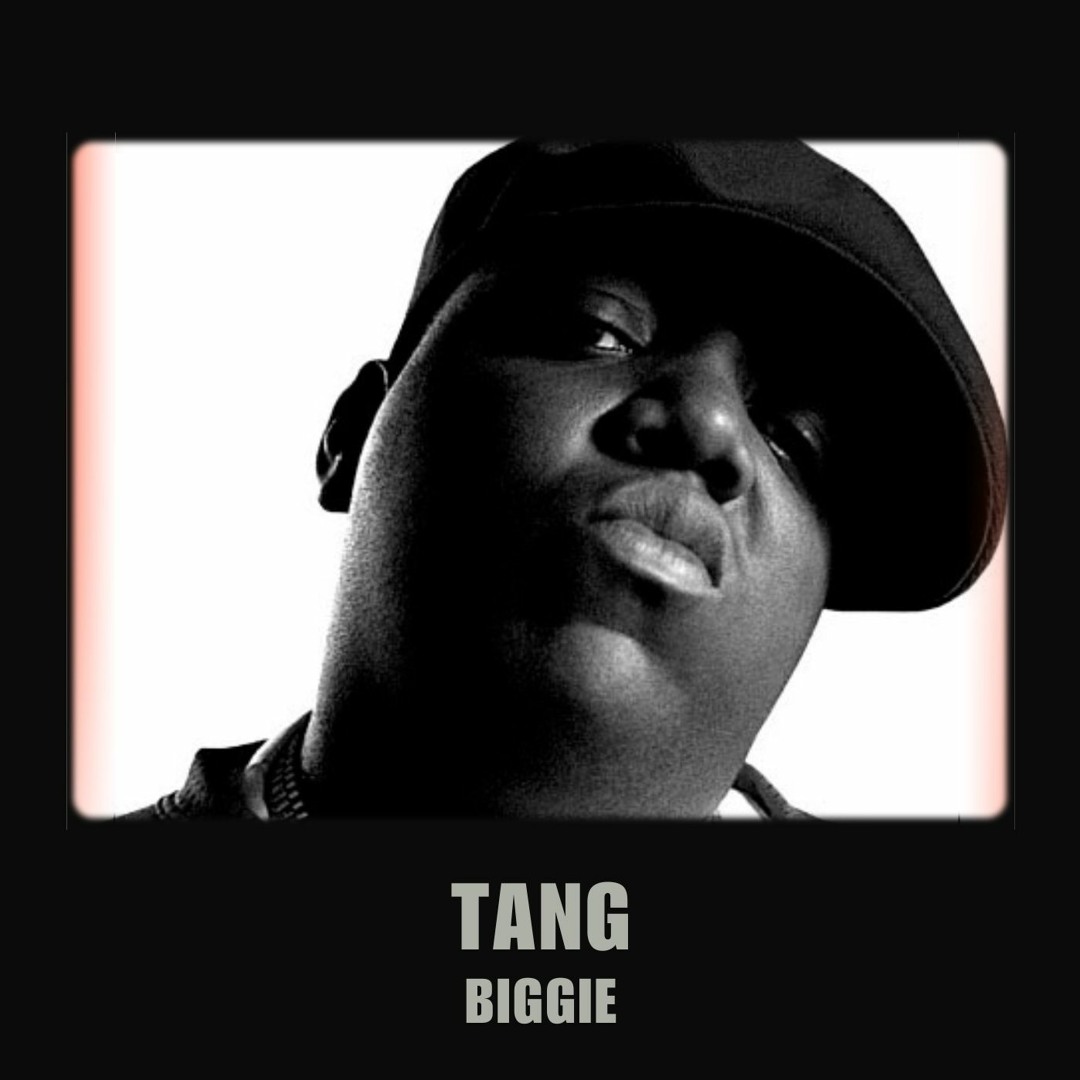 Stream Tang - Biggie [2K Followers Free Download] by Tang (UK) | Listen ...