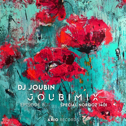 JoubiMix EP8 "DJ Joubin" (Special Norooz 1401) Ario Session 056