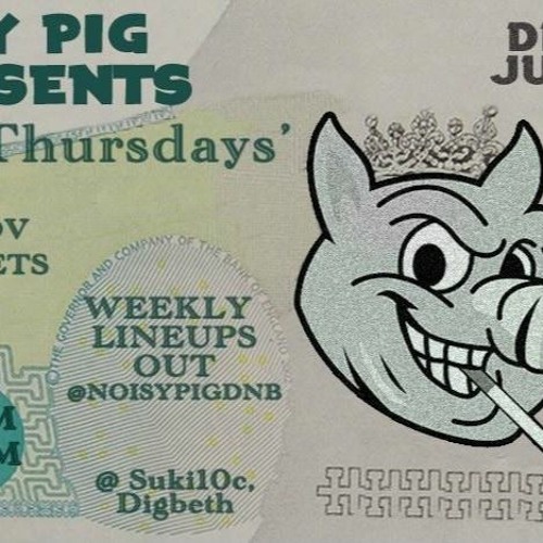 Noisy Pig 5er Thursdays DJ Competition(WINNING ENTRY)