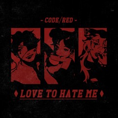 BLACKPINK - Love To Hate Me (feat. CODE/RED)