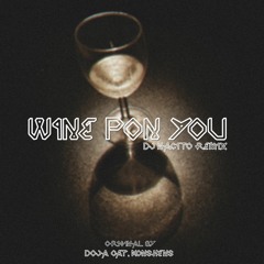 Doja Cat - Wine Pon You (DJ Nacito Remix)
