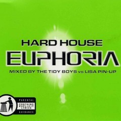 Hard House Euphoria Mixed By The Tidy Boys Vs Lisa Pin - Up - CD1 - (2001)