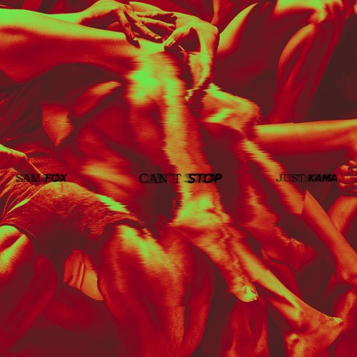 Just Kama X Sam Fox - Can't Stop