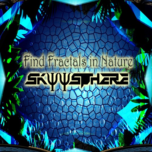 Fractals In Nature [Original Mix]