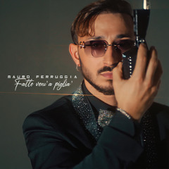 Fatte veni' a piglia'