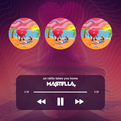 Un Ratito Takes You Home (Mastella Mashup)