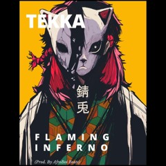 Flaming Inferno (Prod. By AfroBoi Beats)