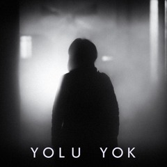 Yolu Yok (feat. Zerrin Temiz)