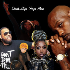 Club Hip pop set with a little razzle dazzle