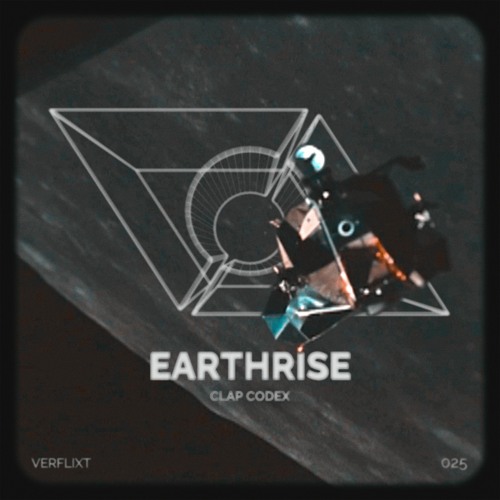 PREMIERE: Clap Codex - Earthrise (Original Mix) [Verflixt Music]