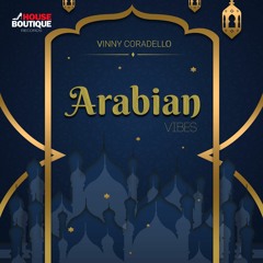 Vinny Coradello - Arabian Vibes (Original Mix) LANÇAMENTO EM 23/04/2021