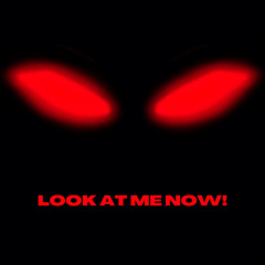 LOOK AT ME NOW! (Feat. Gally)
