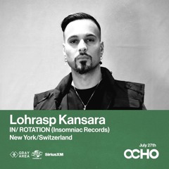 Lohrasp Kansara - Exclusive Set for OCHO by Gray Area [7/24]