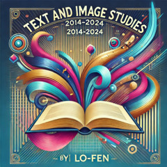文图学的10年(2014-2024)10 Years of Text and Image Studies