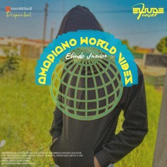 Eliude Junior - 23Amapaiano world vibes (Amapiano).mp3