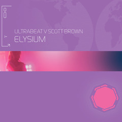 Elysium (I Go Crazy) (Ultrabeat Vs. Scott Brown / Scott Brown Remix)