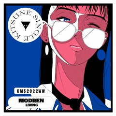 Modren - Living | Kitsuné Musique