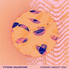 Thinkin' About You - OUT NOW