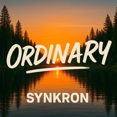 Ordinary | Hardtekk [T•F•P]