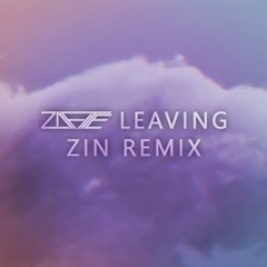 Zafite - Leaving (ZIN Remix)
