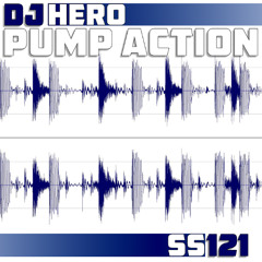 DJ Hero - Pump Action (Original Mix)