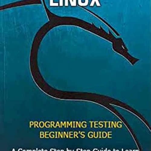 Listen to playlists featuring ACCESS [KINDLE PDF EBOOK EPUB] KALI LINUX