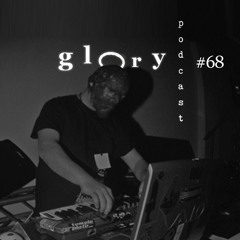 Glory Podcast #68 MANASYt (Post Wave Transmission)