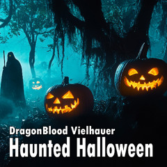 Haunted Halloween