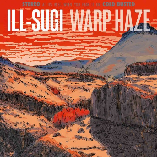 Ill Sugi - Warp Haze (Cold Busted)