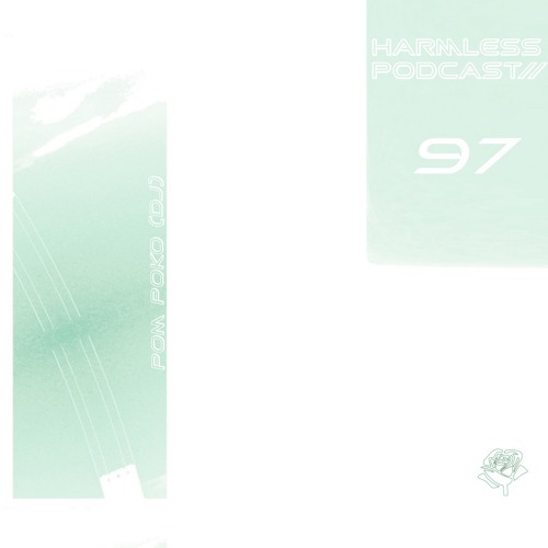 HRMLSS PODCAST SERIES 097 // pom poko (dj)
