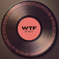 WTF - Monty