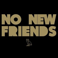 No New Friends 110 Bpm