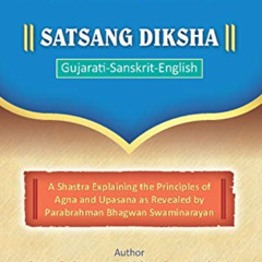 [READ] PDF 🗃️ Satsang Diksha: (Gujarati-Sanskrit-English) by  Mahant Swami  Maharaj