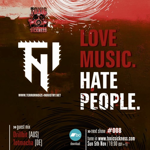 TOTMACHA / LOVE MUSIC HATE PEOPLE #8 ON TOXIC SICKNESS / NOVEMBER / 2023